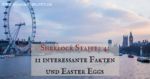 Sherlock Staffel 4: 11 interessante Fakten und Easter Eggs